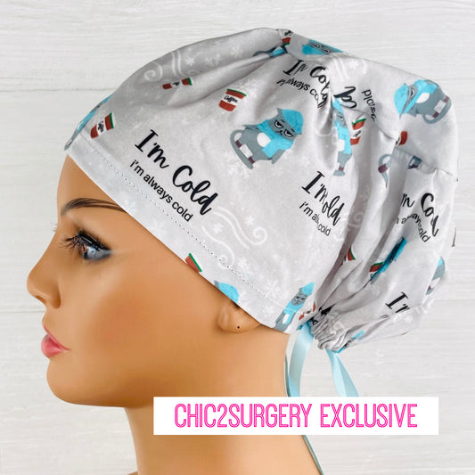 I'm Cold Women's Tieback Hat